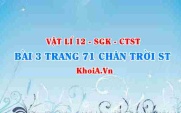 Bài 3 trang 71 Vật lí 12 Chân trời Sáng tạo